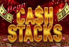 Mega Cash Stacks